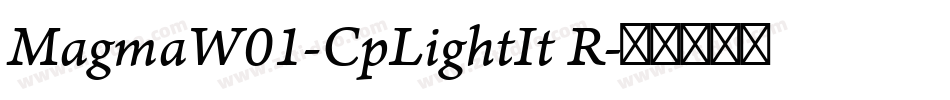 MagmaW01-CpLightIt R字体转换